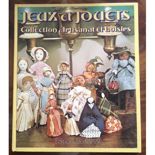 Livre Jeux Et Jouets Collection Artisanat Et Loisirs