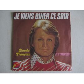 Je Viens Diner Ce Soir - Je T'Embrasse
