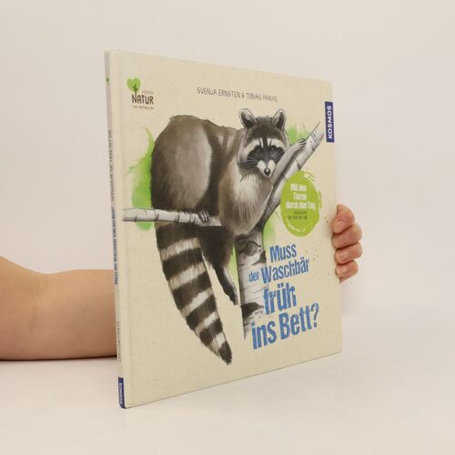 Muss Der Waschbär Früh Ins Bett?