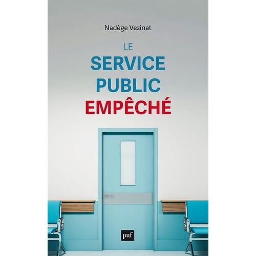 Le Service Public Empêché