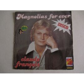 Magnolias For Ever - Et Je T'Aime Tellement