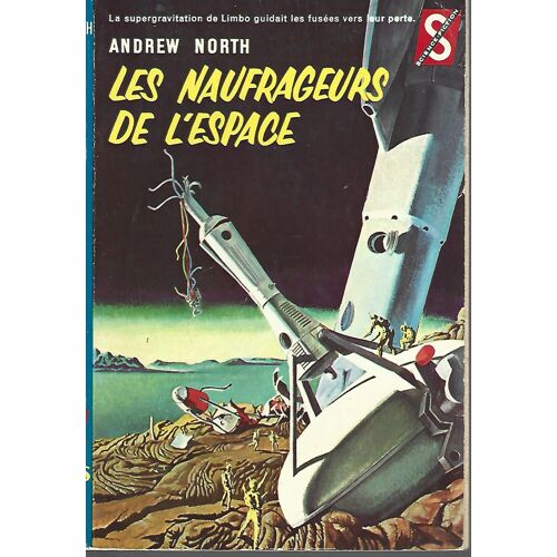 Andrew North - Les Naufrageurs De L'Espace