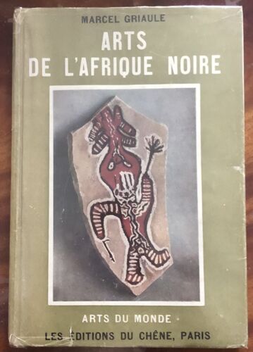 Livre Arts De L'Afrique Noire De Marcel Griaule