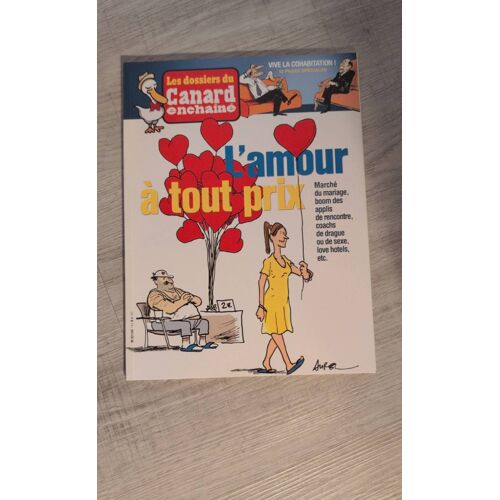 Magazine Les Dossiers Du Canard Enchainé N 164 L'Amour À Tout Prix