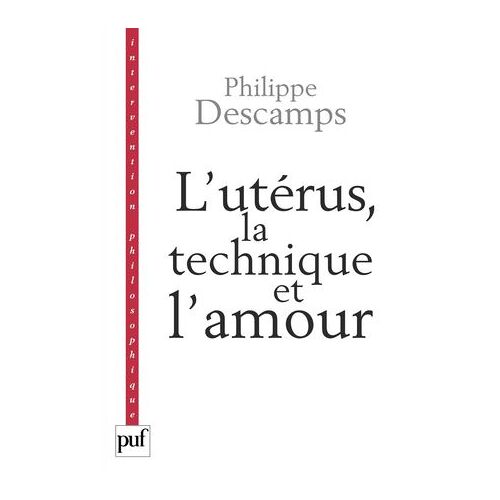 L'utérus, La Technique Et L'amour