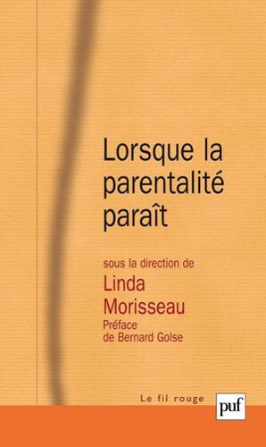 Lorsque La Parentalité Paraît