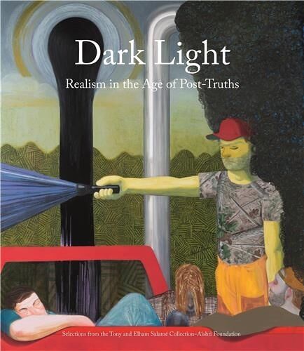 Dark Light - Realism In The Age Of Post-Truths