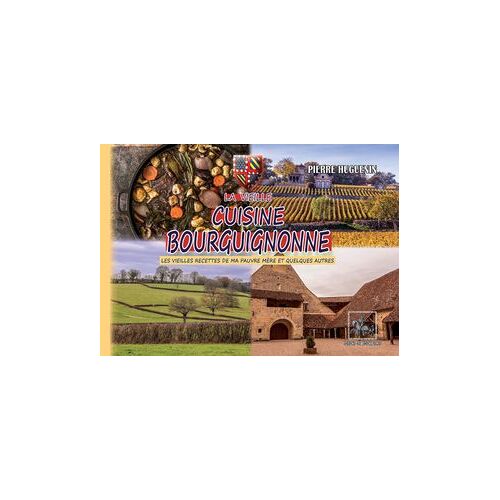 La Vieille Cuisine Bourguignonne