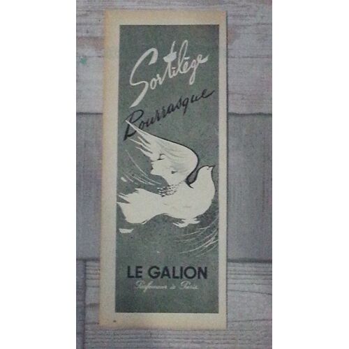Publicité Papier: Parfums Sortilège Et Bourrasque De Le Galion Parfumeur À Paris, Parue Dans La Presse En 1956