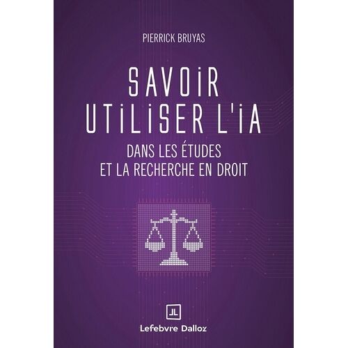 Savoir Utiliser L'ia Dans Les Études Et La Recherche En Droit
