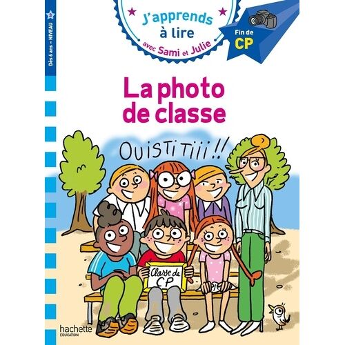 J'apprends À Lire Avec Sami Et Julie - La Photo De Classe - Fin De Cp Niveau 3