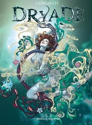 Dryade - Tome 2 - Les Mandragores