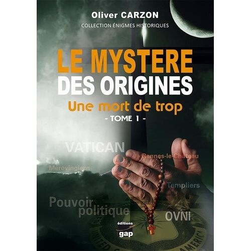 Le Mystère Des Origines - Tome 1 - Une Mort De Trop
