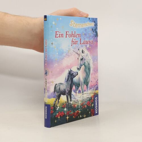 Sternenschweif 40. Ein Fohlen Für Laura
