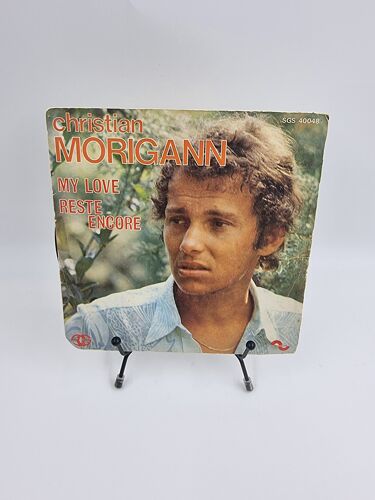 Vinyle 45 Tours Christian Morigann : My Love / Reste Encore Avec Fourreau