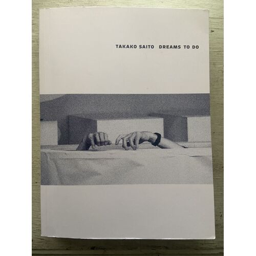 Takato Saito Dreams To Do