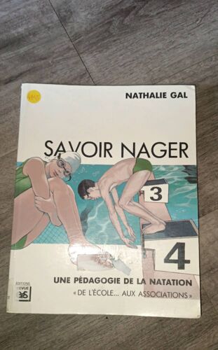 Savoir Nager - Une Pédagogie De La Natation