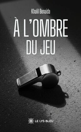 À L'ombre Du Jeu