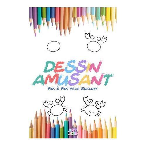 Dessin Amusant: Pas À Pas Pour Enfants