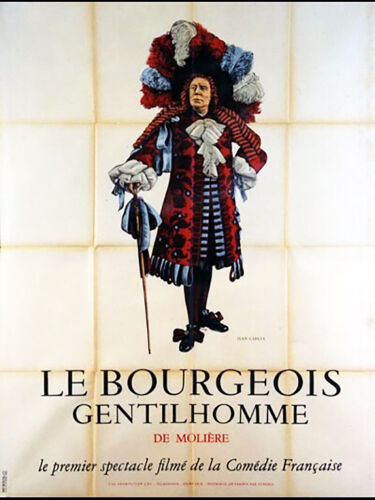 Le Bourgeois Gentilhomme - Véritable Affiche De Cinéma Pliée - Format 120x160 Cm - De Pierre Badel Avec Michel Serrault, Rosy Varte, Daniel Ceccaldi, Jean-Pierre Darras - 1968