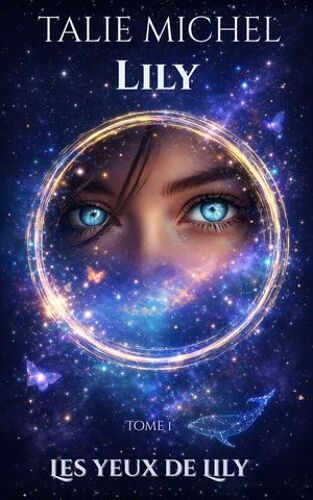Lily - Tome 1 - Les Yeux De Lily