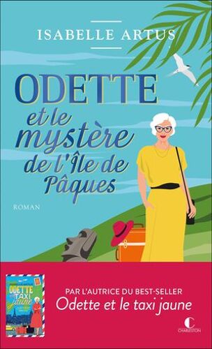 Odette Et Le Mystère De L'île De Pâques