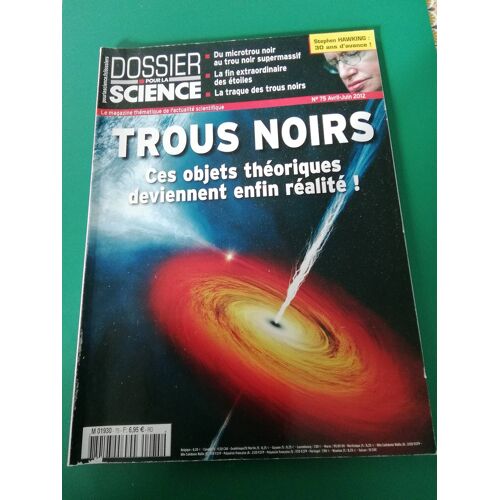 Revue : Dossier Pour La Science - Trous Noirs.