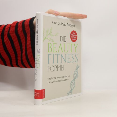 Die Beauty-Fitness-Formel