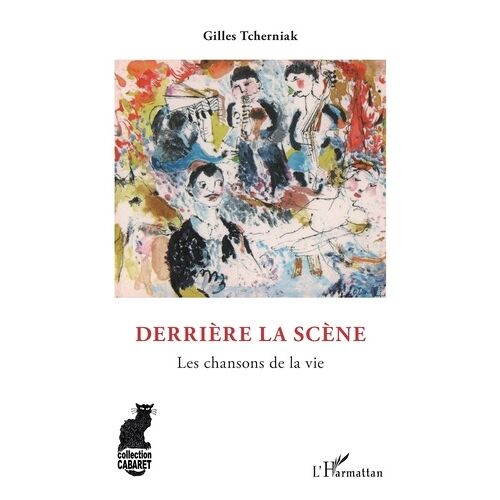 Derrière La Scène - Les Chansons De La Vie
