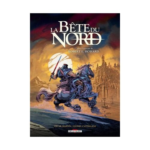 La Bête Du Nord - La Cité Des Mensonges