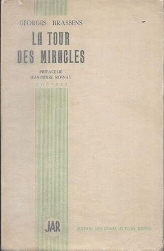 La Tour Des Miracles, Georges Brassens. Édition Originale. 
