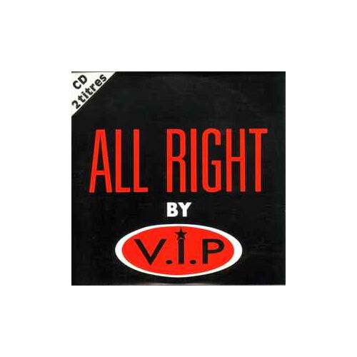 V.I.P All Right (French Cd Single)