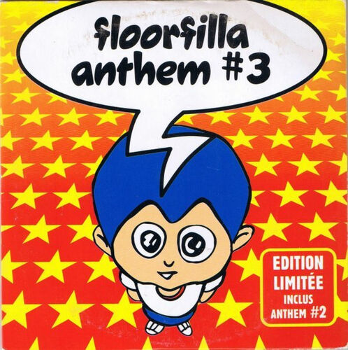 Floorfilla Anthem #3 (French Cd Single Edition Limitée)