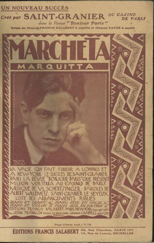 Marcheta Marquitta De A Willemetz St Granier J Le Syeux Et V L Schertzinger