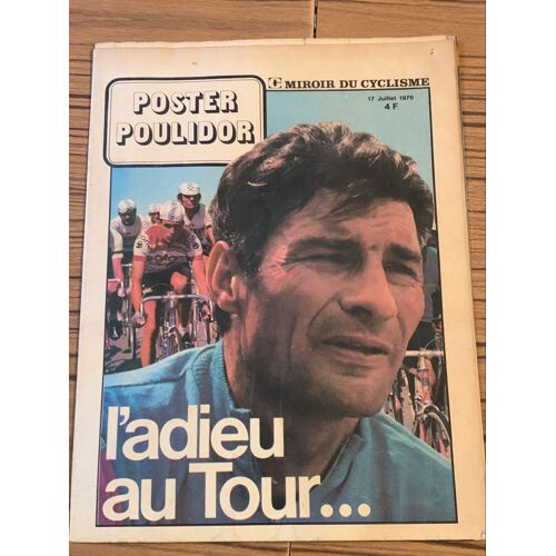 Miroir Du Cyclisme 17 Juillet 1976 - Poster Poulidor - L’Adieu Au Tour