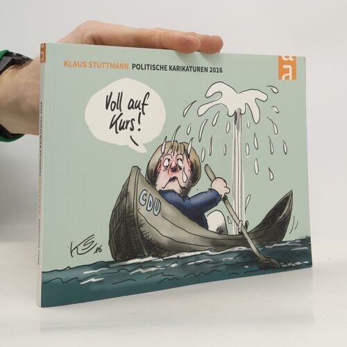 Stuttmann-Karikaturen 2016 Voll Auf Kurs