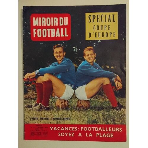 Miroir Du Football - Numéro 8 - Juillet 1960 - Spécial Coupe D'Europe