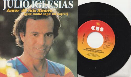 45 Sp Julio Iglesias - Amor De Mis Amor- Despues De Ti - Cbs 1366 -1981