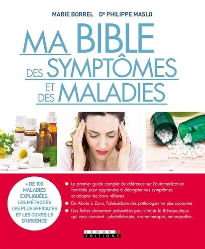 Ma Bible Des Symptômes Et Des Maladies