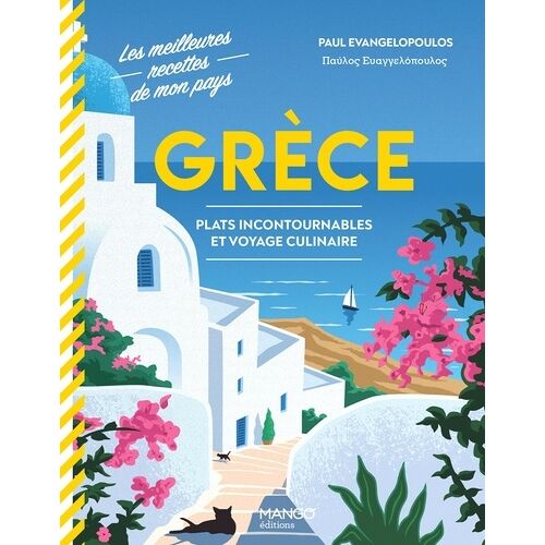 Grèce - Plats Incontournables Et Voyage Culinaire