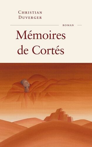 Mémoires De Cortés