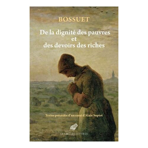 De La Dignité Des Pauvres Et Des Devoirs Des Riches