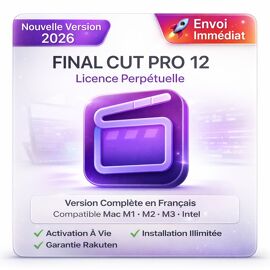 Final Cut Pro 12 - Licence Perpétuelle - Compatible Mac M1 M2 M3 & Intel - Version Complète En Français - Envoi Immédiat