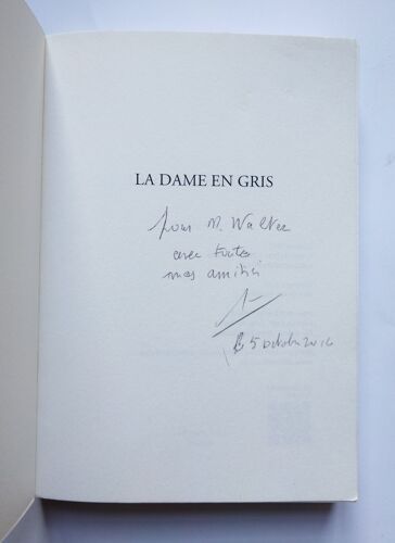 André Gac La Dame En Gris Avec Un Envoi Autographe Signé 2014 Editions Thot