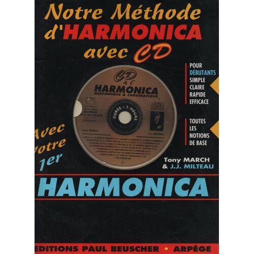 Methode D'harmonica Diatonique & Chromatique Avec Cd Sans Harmonica - Tony March - J.J.Milteau