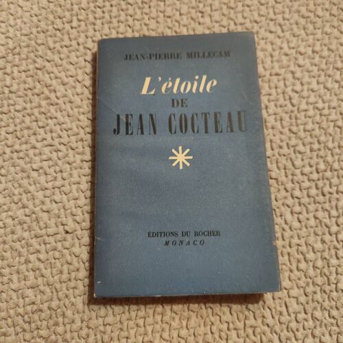 L' Étoile De Jean Cocteau, Jo. Millecam, Ed Du Rocher, 1952. Avec Son Bandeau D' Origine. Non Coupé.