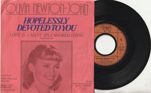 45 Sp Olivia Newton-John Grease - Hopelessly Devoted To You - Love Is Mzny Splendored Thing Polydor 2090 309 1974