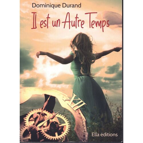 Il Est Un Autre Temps - Dominique Durand