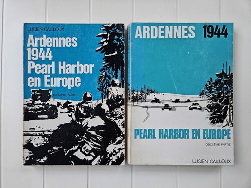 Ardennes 1944 : Pearl Harbor En Europe - Tome 1 ;2