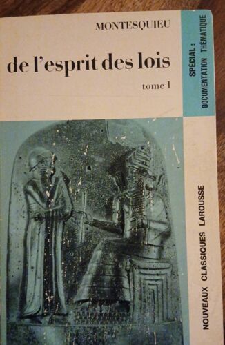 Montesquieu - De L'Esprit Des Lois. Tome 1 - Nouveaux Classiques Larousse